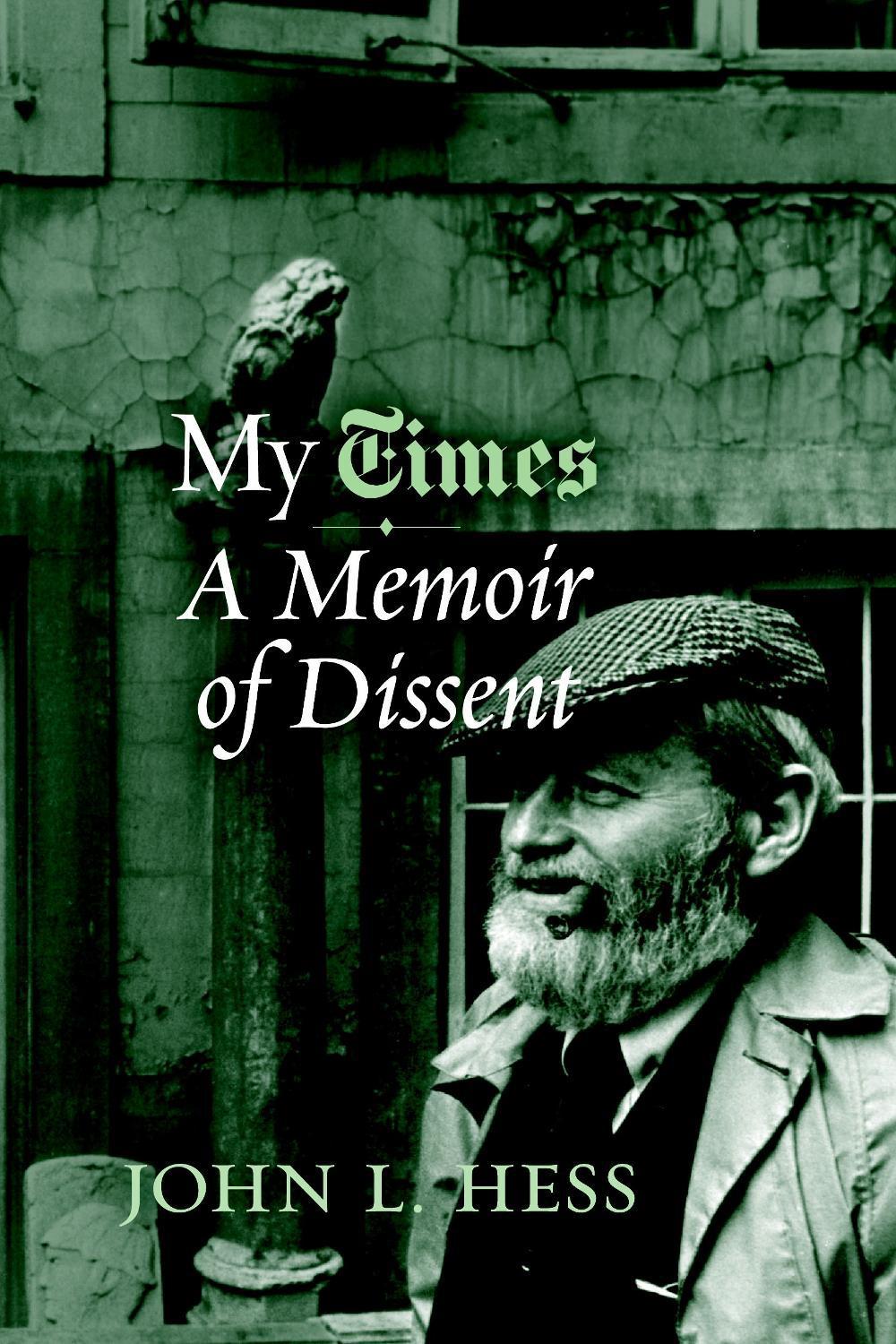 My Times by John Hess - ISBN: 9781583226223