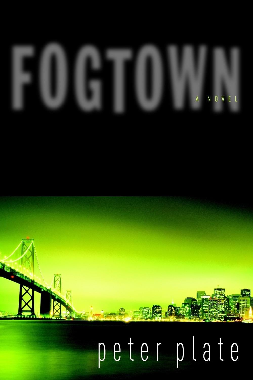 Fogtown by Peter Plate - ISBN: 9781583226391
