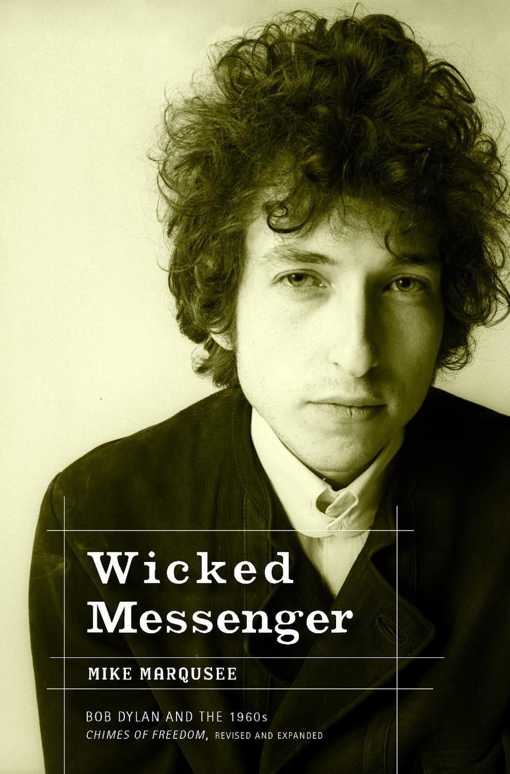 Wicked Messenger by Mike Marqusee - ISBN: 9781583226865