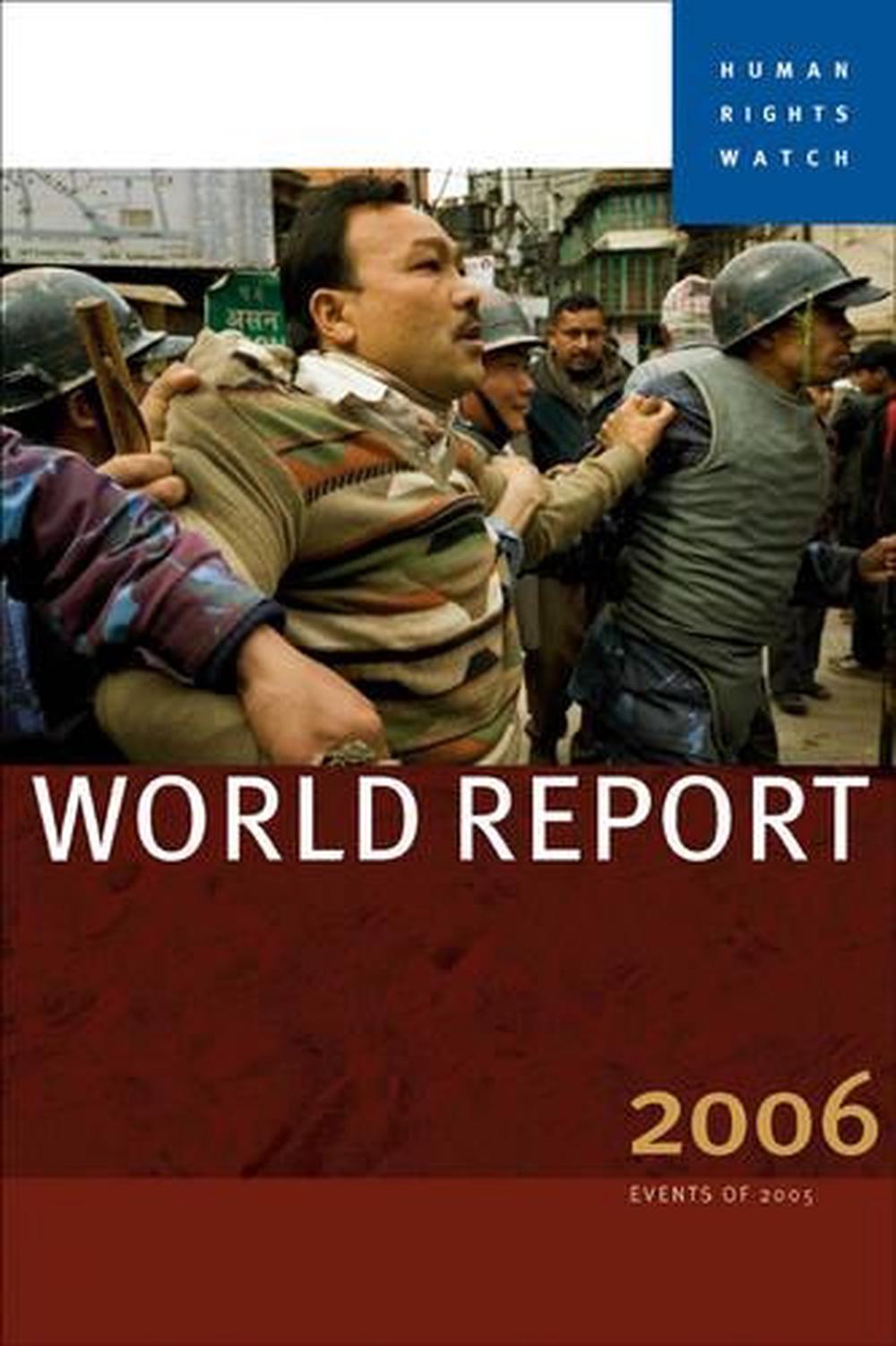 Human Rights Watch World Report 2006 By Human Rights Watch, Paperback ...