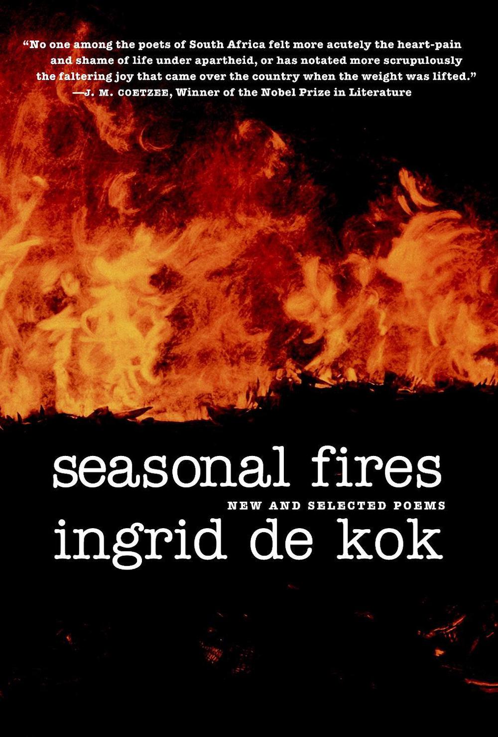 Seasonal Fires by Ingrid de Kok - ISBN: 9781583227183