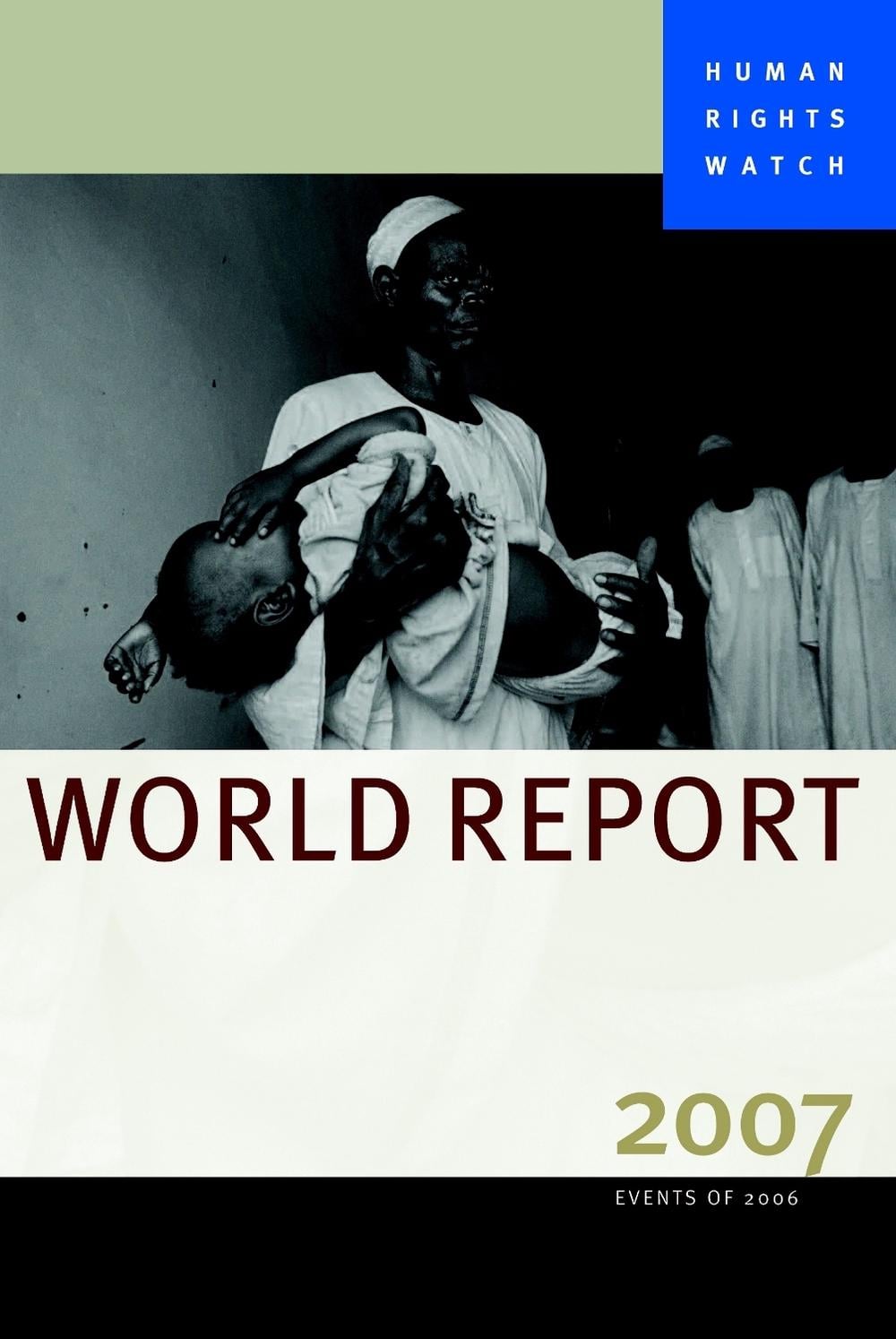 Human Rights Watch World Report 2007 by Human Rights Watch - ISBN: 9781583227404