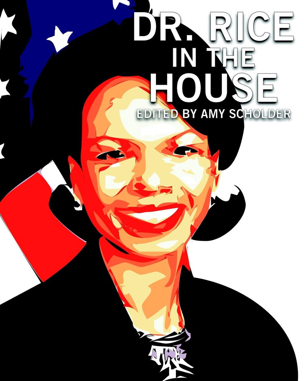 Dr. Rice In The House by Amy Scholder - ISBN: 9781583227619