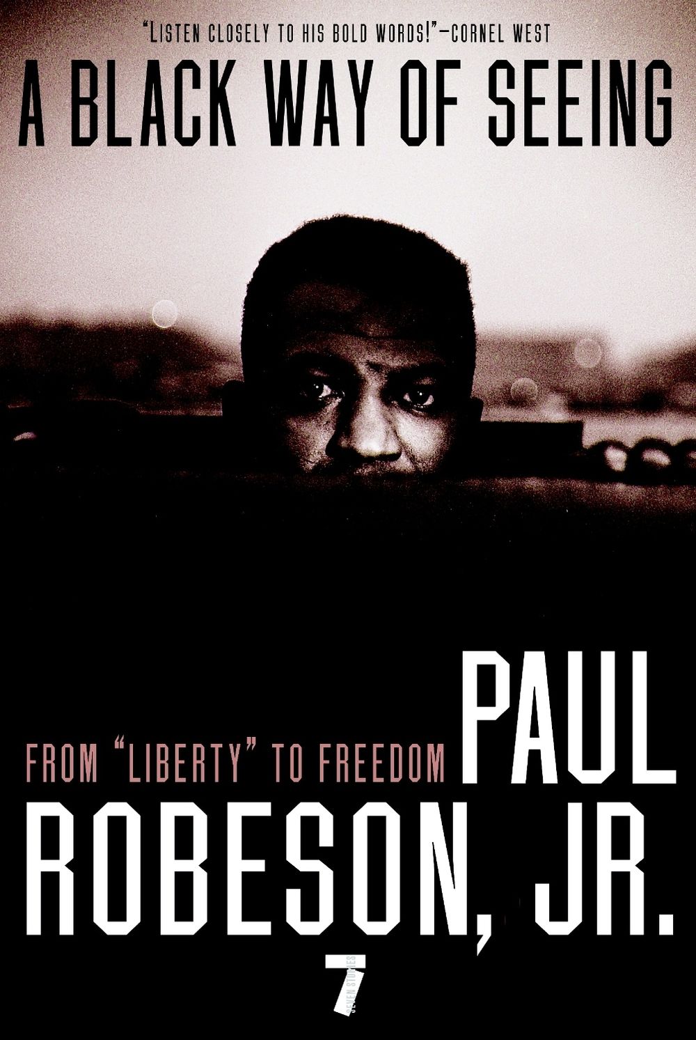 A Black Way Of Seeing by Paul Robeson - ISBN: 9781583227671