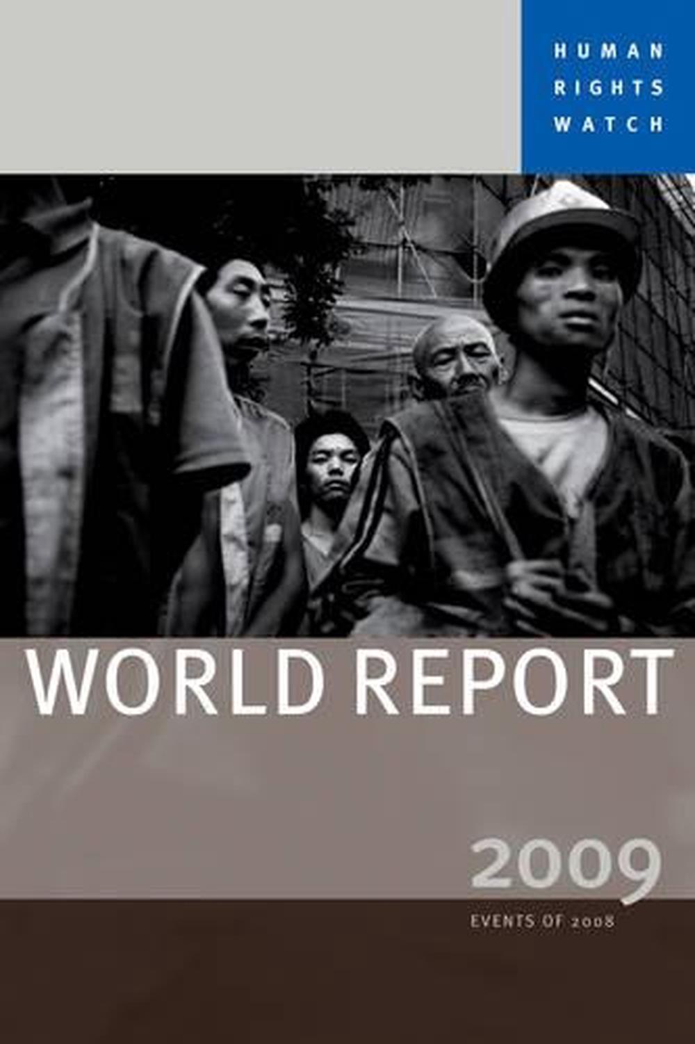 Human Rights Watch World Report by Human Rights Watch, Paperback