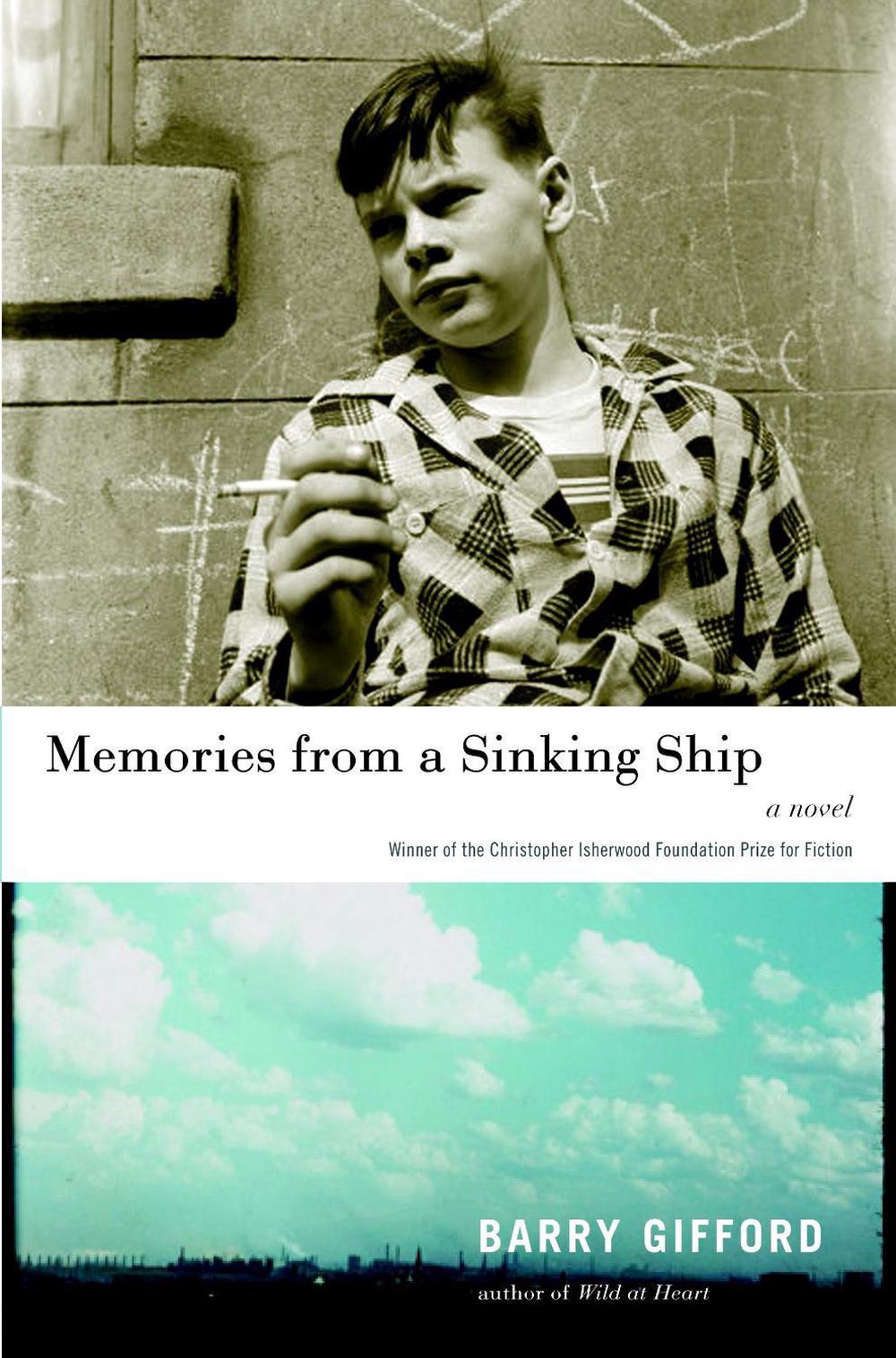 Memories from a Sinking Ship by Barry Gifford - ISBN: 9781583228753