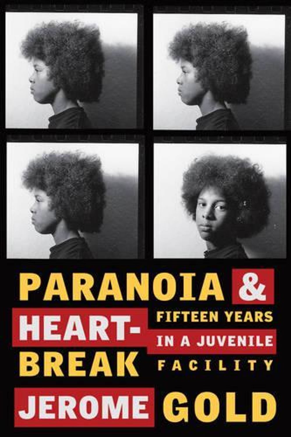 Paranoia & Heartbreak by Jerome Gold - ISBN: 9781583228777