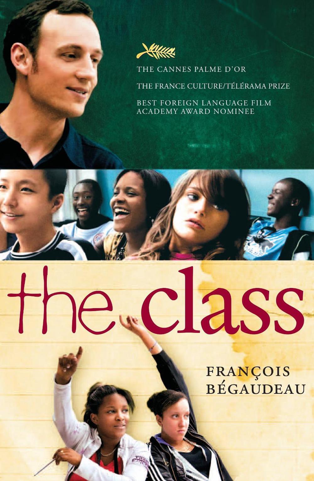 The Class by Laurent Begaudeau - ISBN: 9781583228852