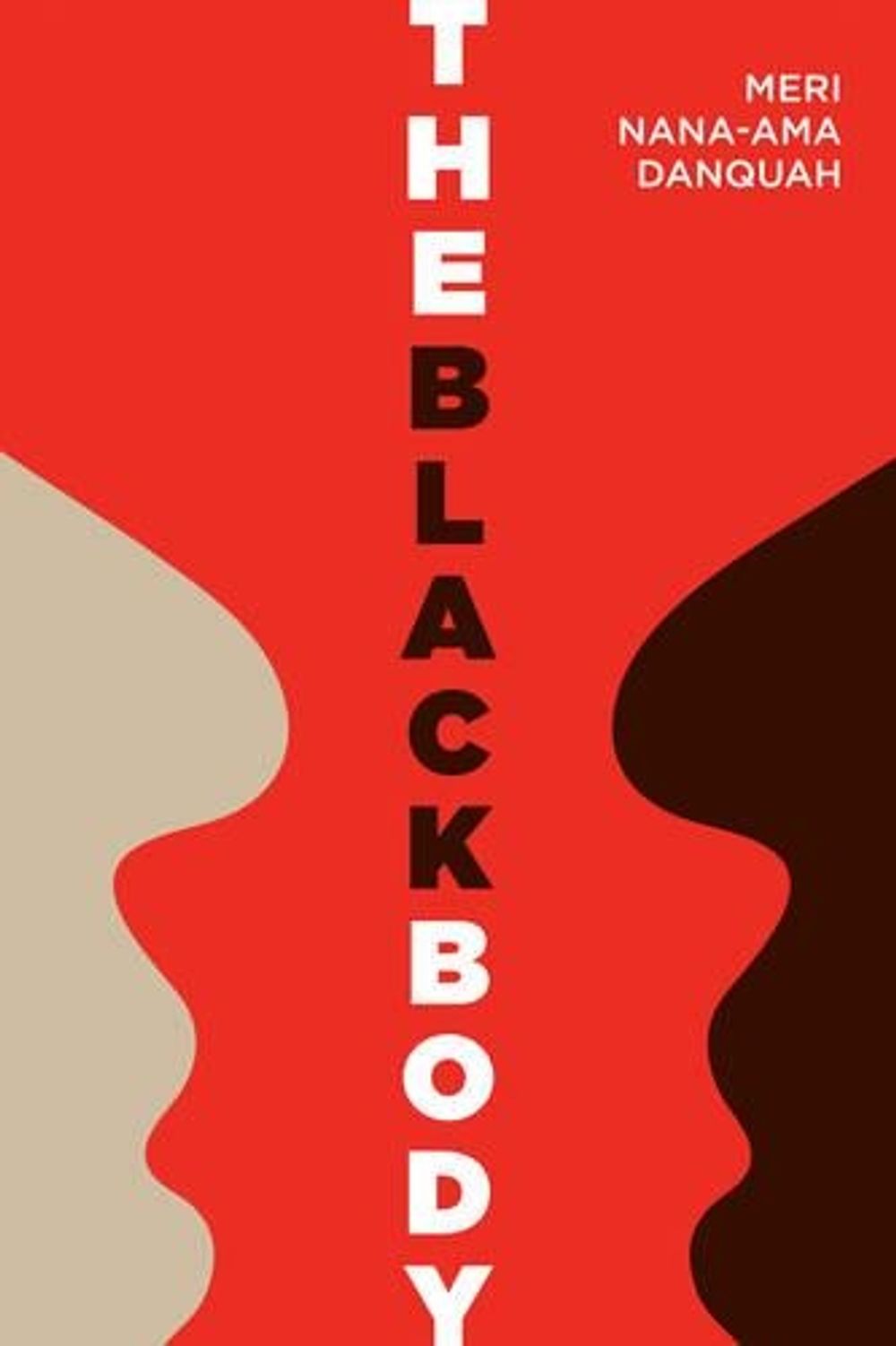 The Black Body by Meri Nana-Ama Danquah - ISBN: 9781583228890