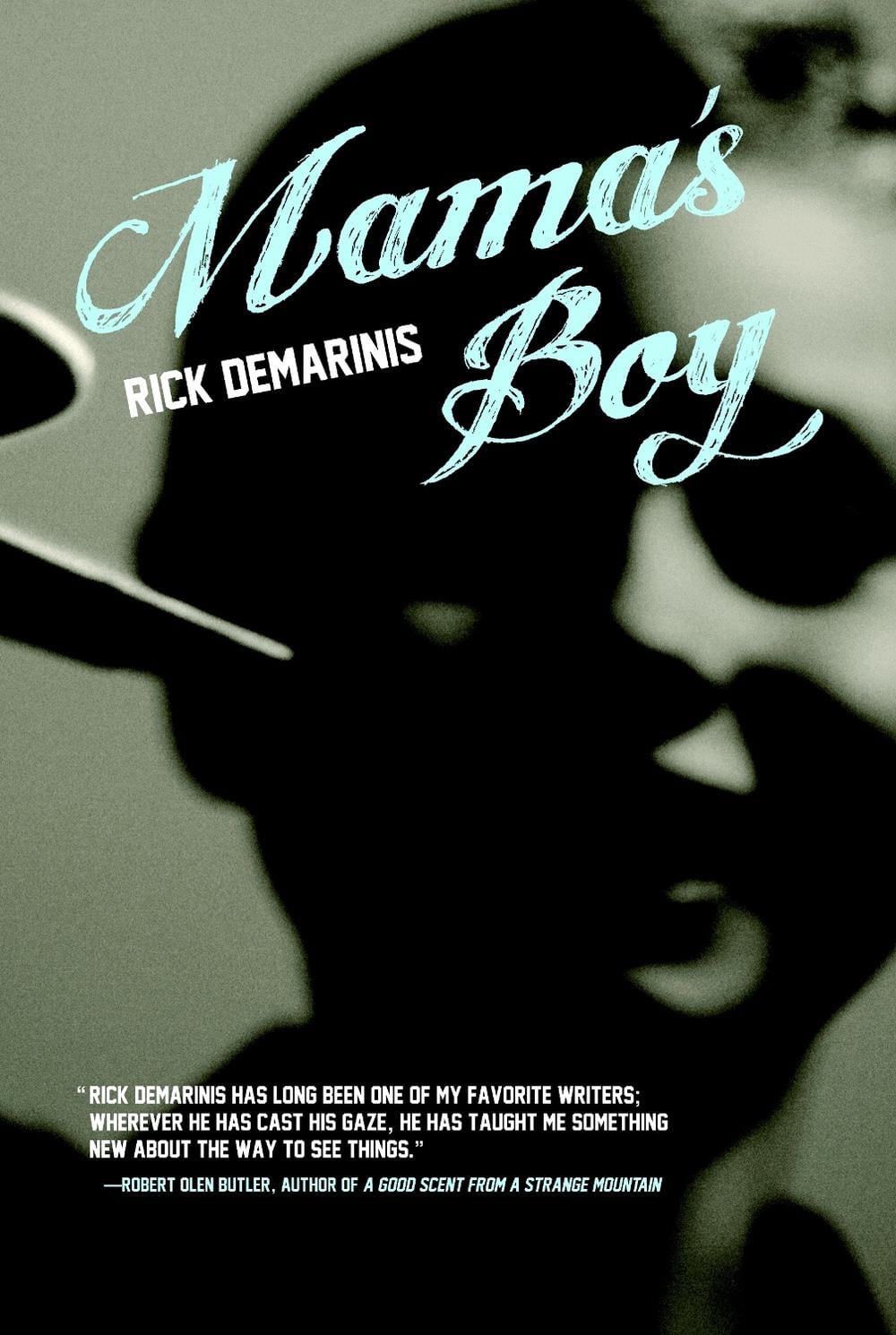 Mama's Boy by Rick DeMarinis - ISBN: 9781583229118