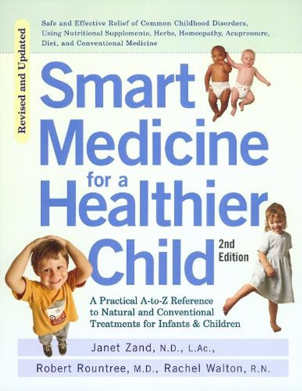 Smart Medicine for a Healthier Child by Janet Zand - ISBN: 9781583331392