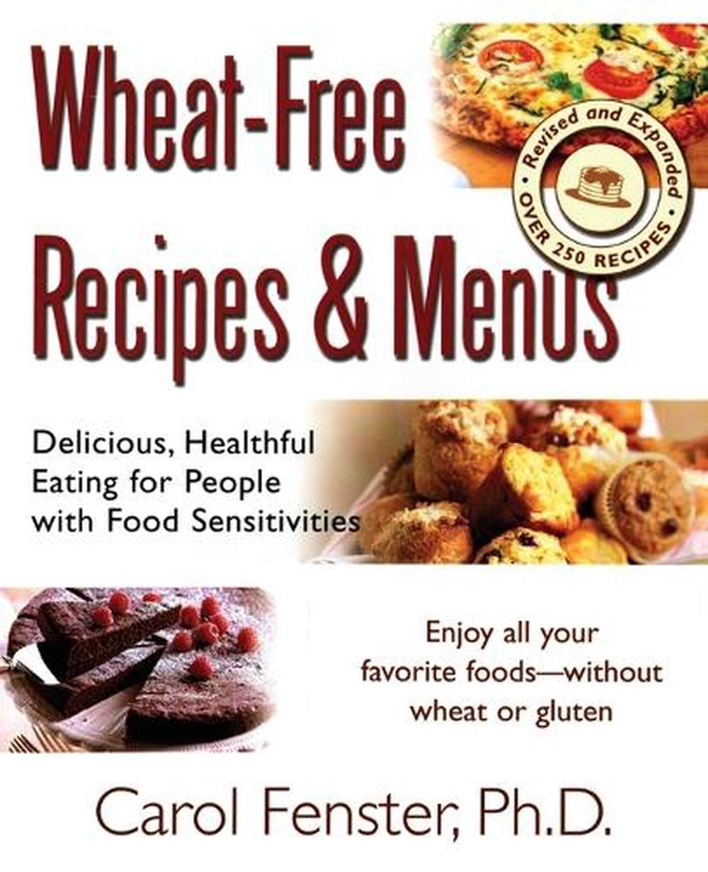 Wheat-Free Recipes & Menus by Carol Fenster - ISBN: 9781583331910