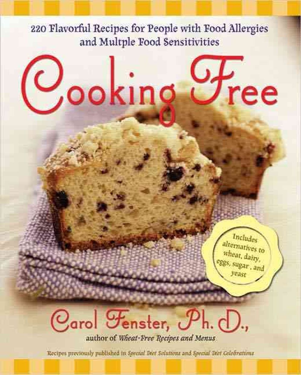 Cooking Free by Carol Fenster - ISBN: 9781583332153