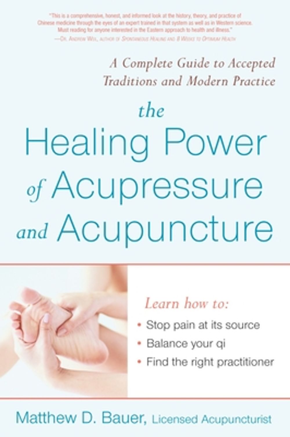 Healing Power of Acupressure and Acupuncture by Matthew Bauer - ISBN: 9781583332160