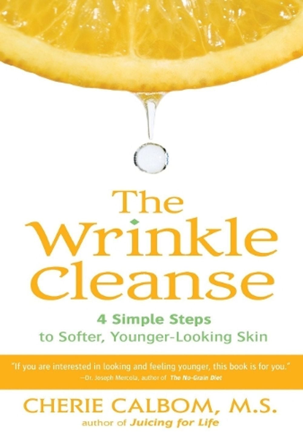 The Wrinkle Cleanse by Cherie Calborn - ISBN: 9781583332559