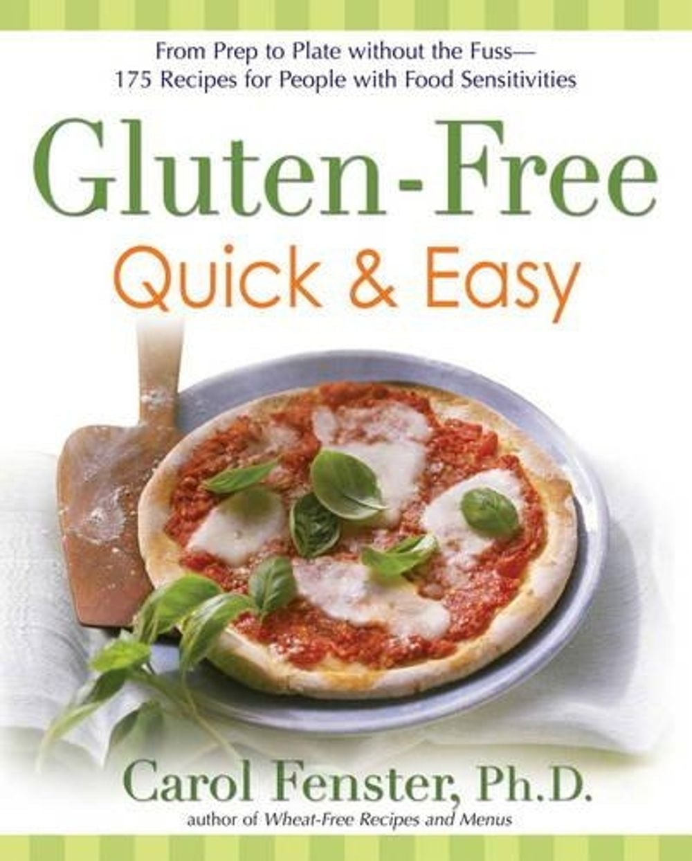 Gluten-Free Quick and Easy by Carol Fenster - ISBN: 9781583332788