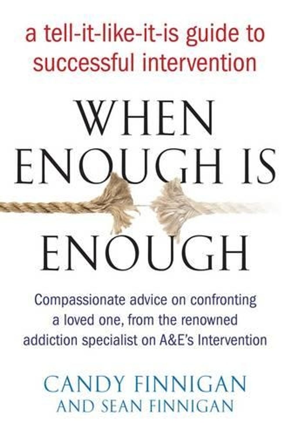 When Enough is Enough by Candy Finnigan - ISBN: 9781583332979