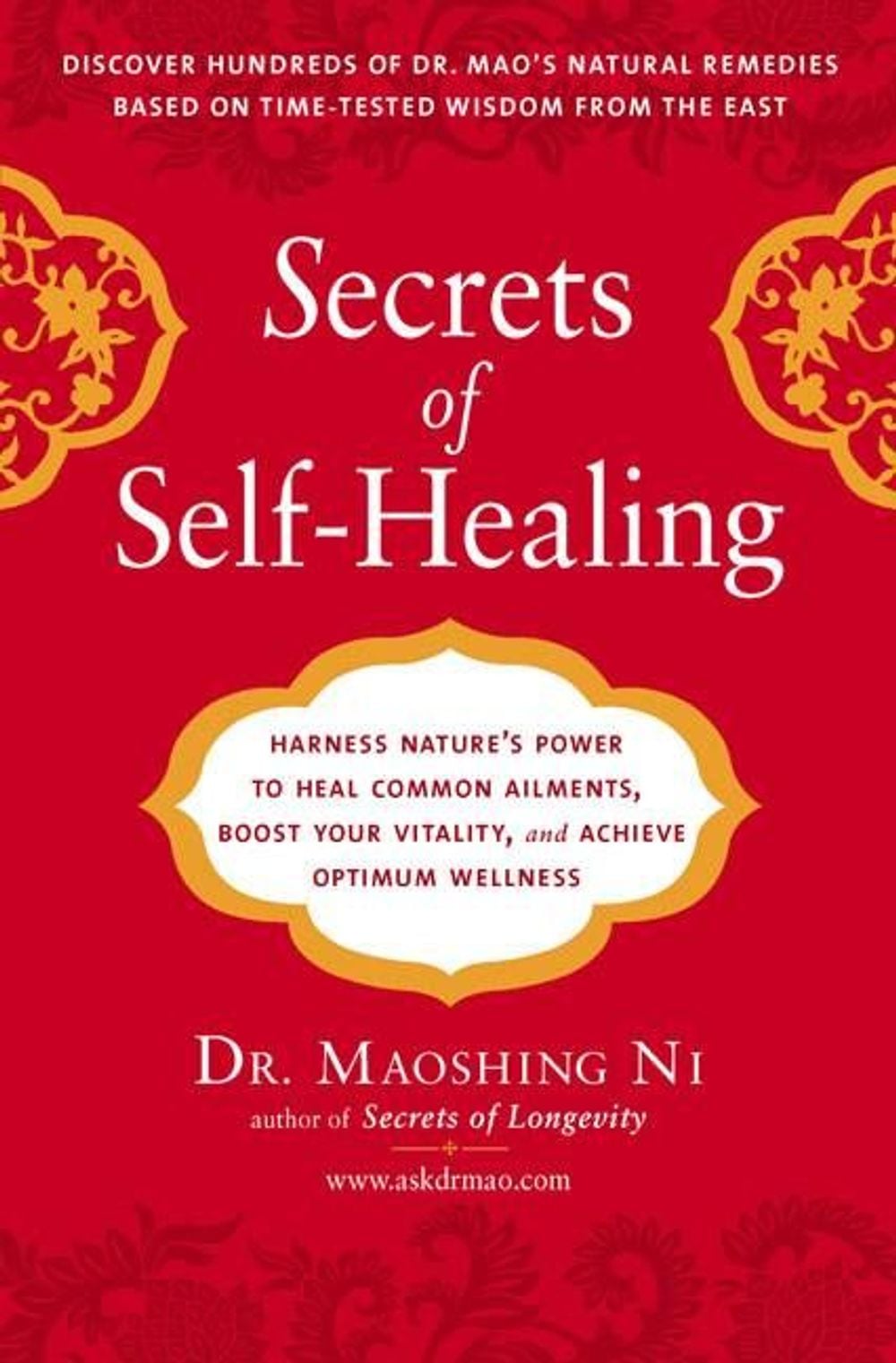 Secrets of Self-Healing by Maoshing Ni - ISBN: 9781583333372