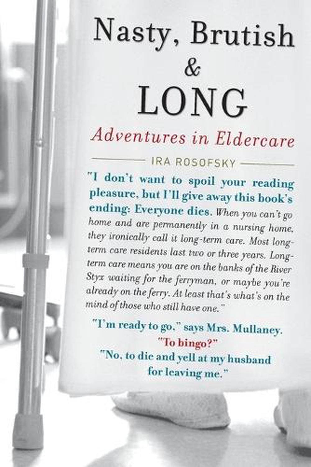 Nasty, Brutish and Long by Ira Rosofsky - ISBN: 9781583333778