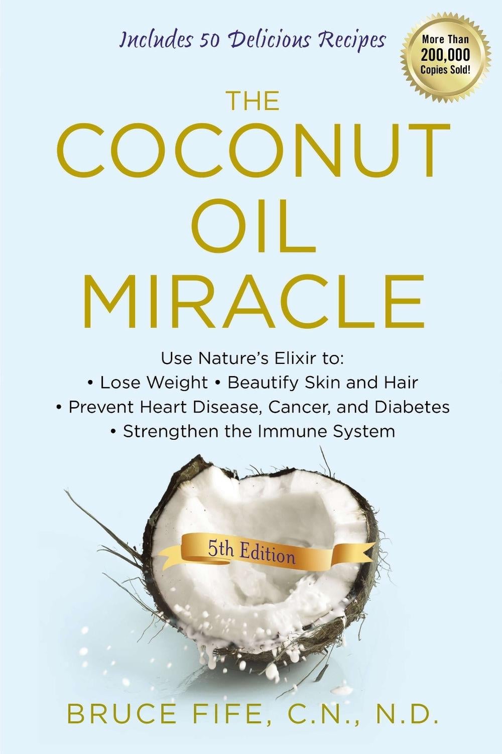 Coconut Oil Miracle by Bruce Fife - ISBN: 9781583335444
