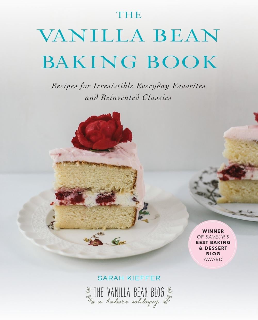 The Vanilla Bean Baking Book by Sarah Kieffer - ISBN: 9781583335840