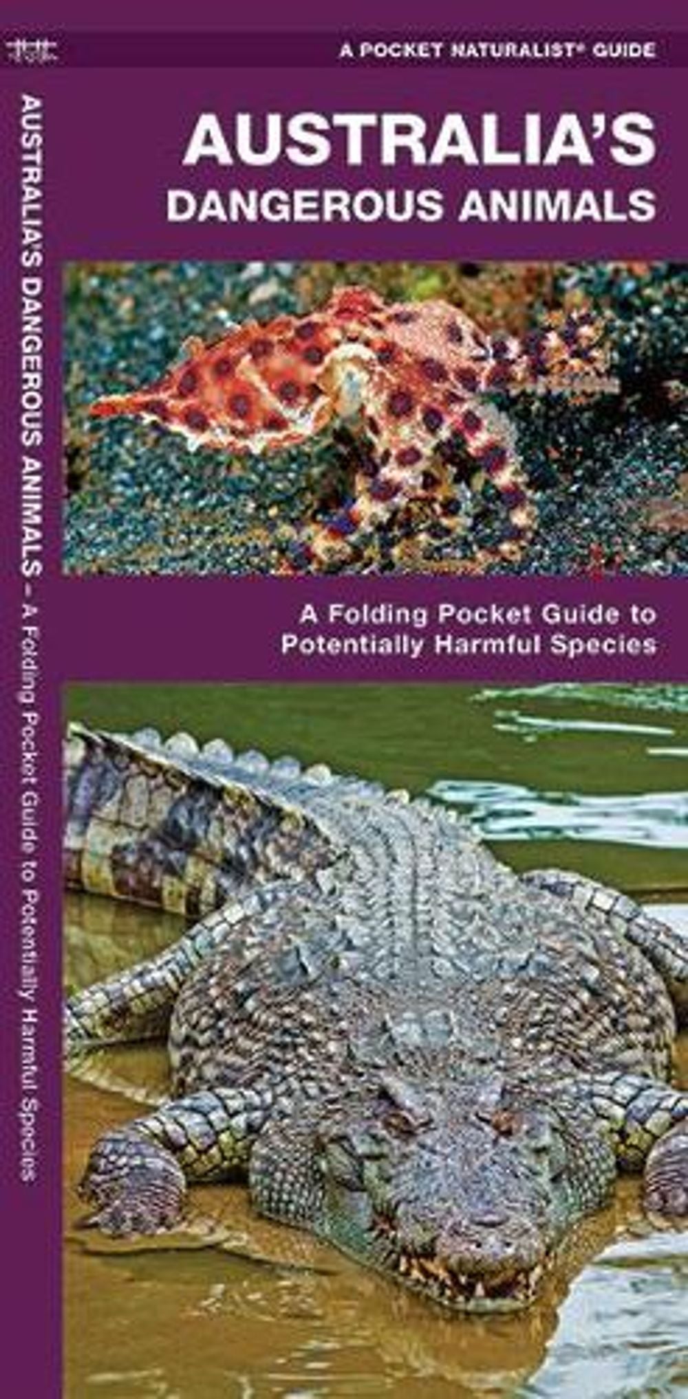 Australia's Dangerous Animals by James Kavanagh - ISBN: 9781583558881