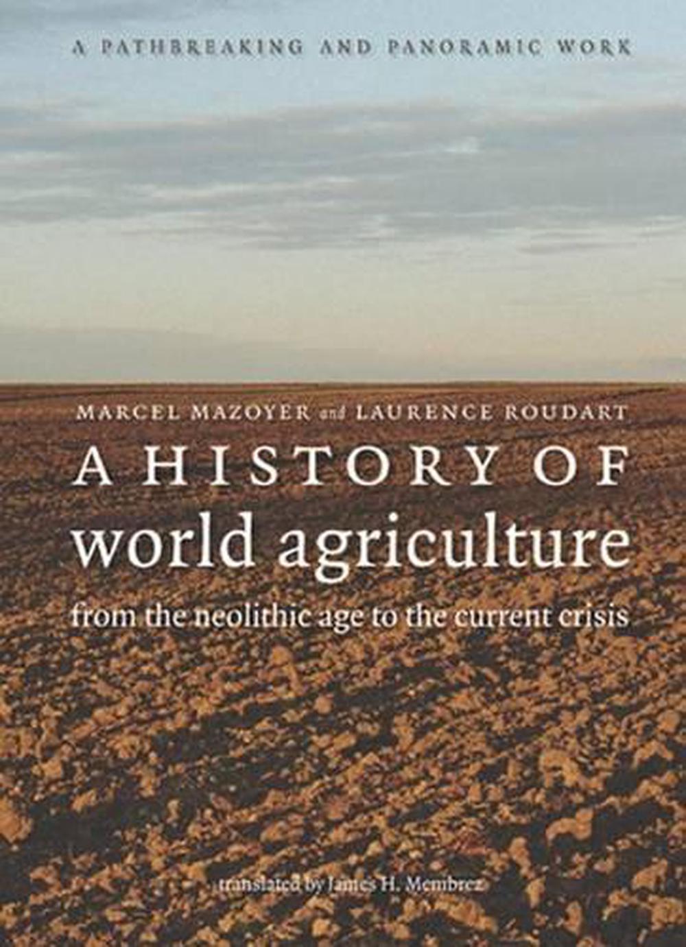 A History of World Agriculture, 9781583671214