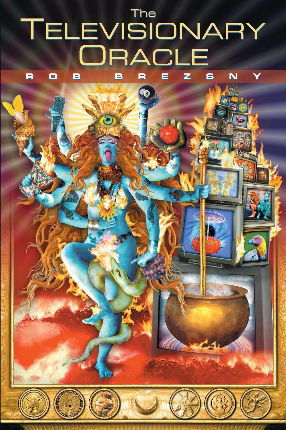 The Televisionary Oracle by Rob Brezsny - ISBN: 9781583940006