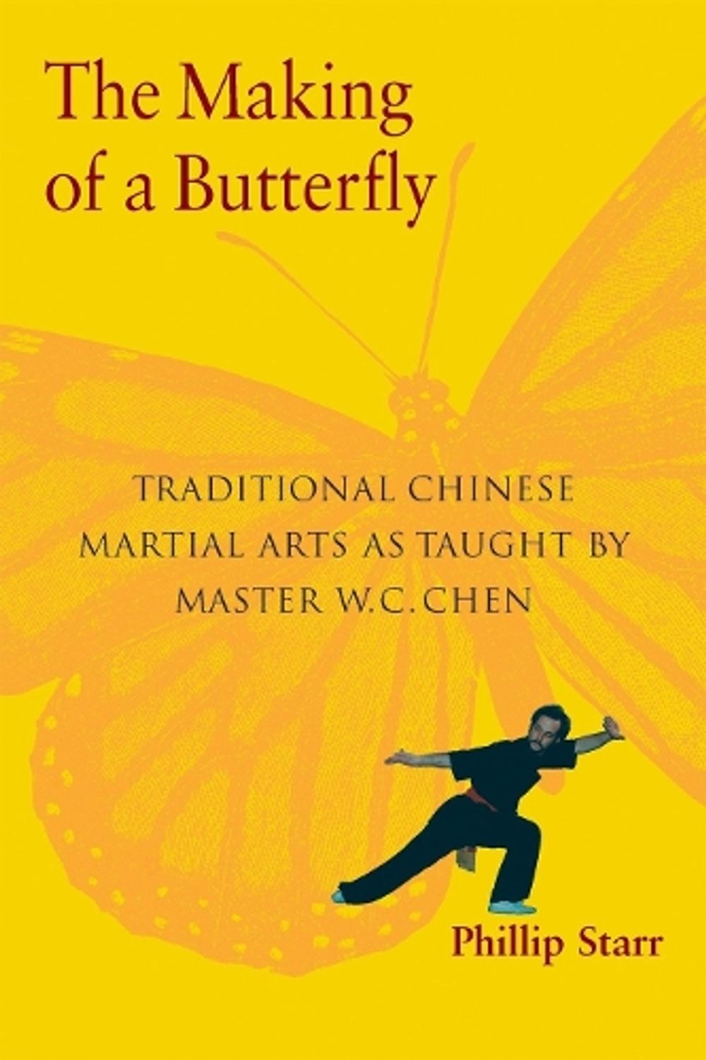 The Making of a Butterfly by Phillip Starr - ISBN: 9781583941515