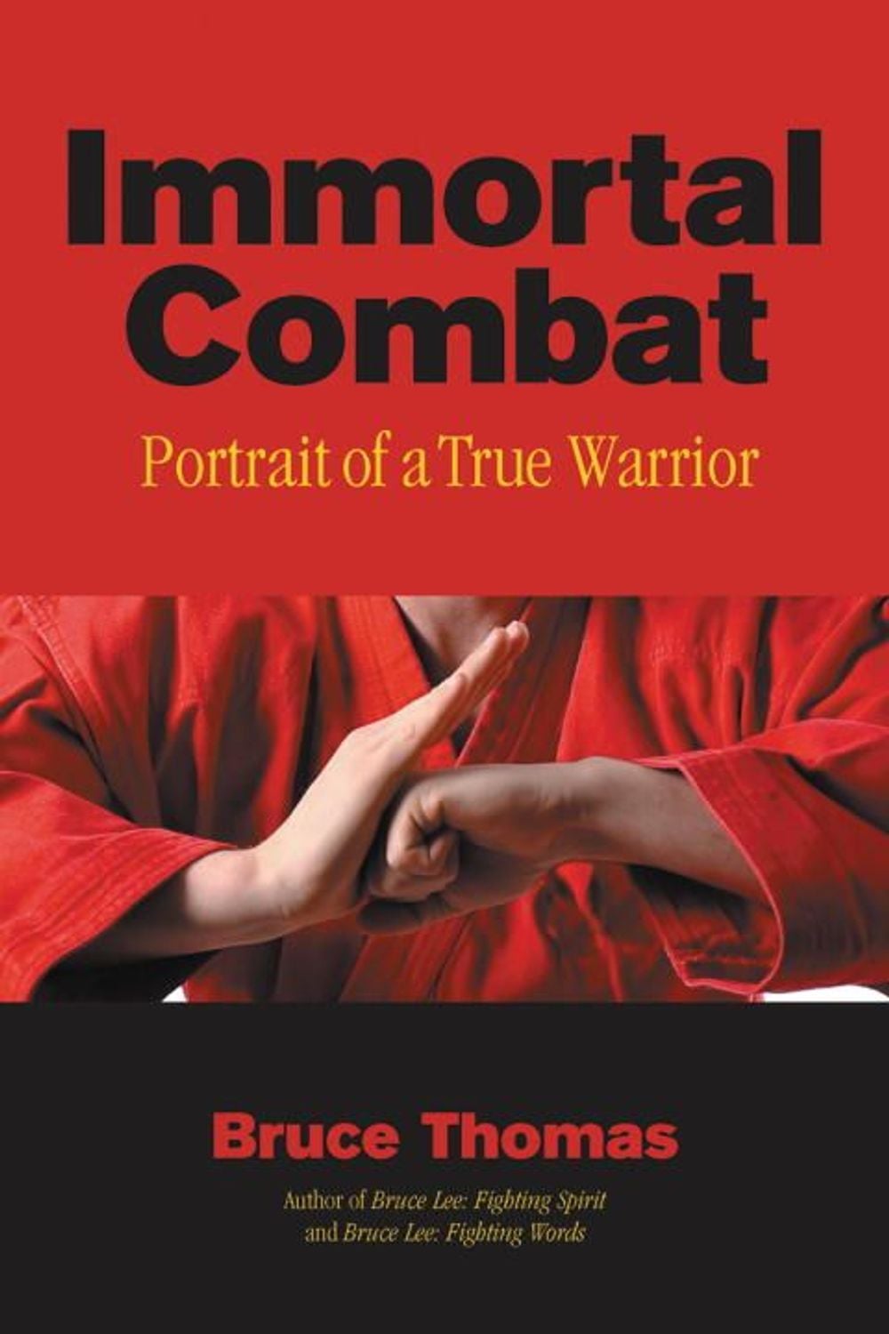 Immortal Combat by Bruce Thomas - ISBN: 9781583941737