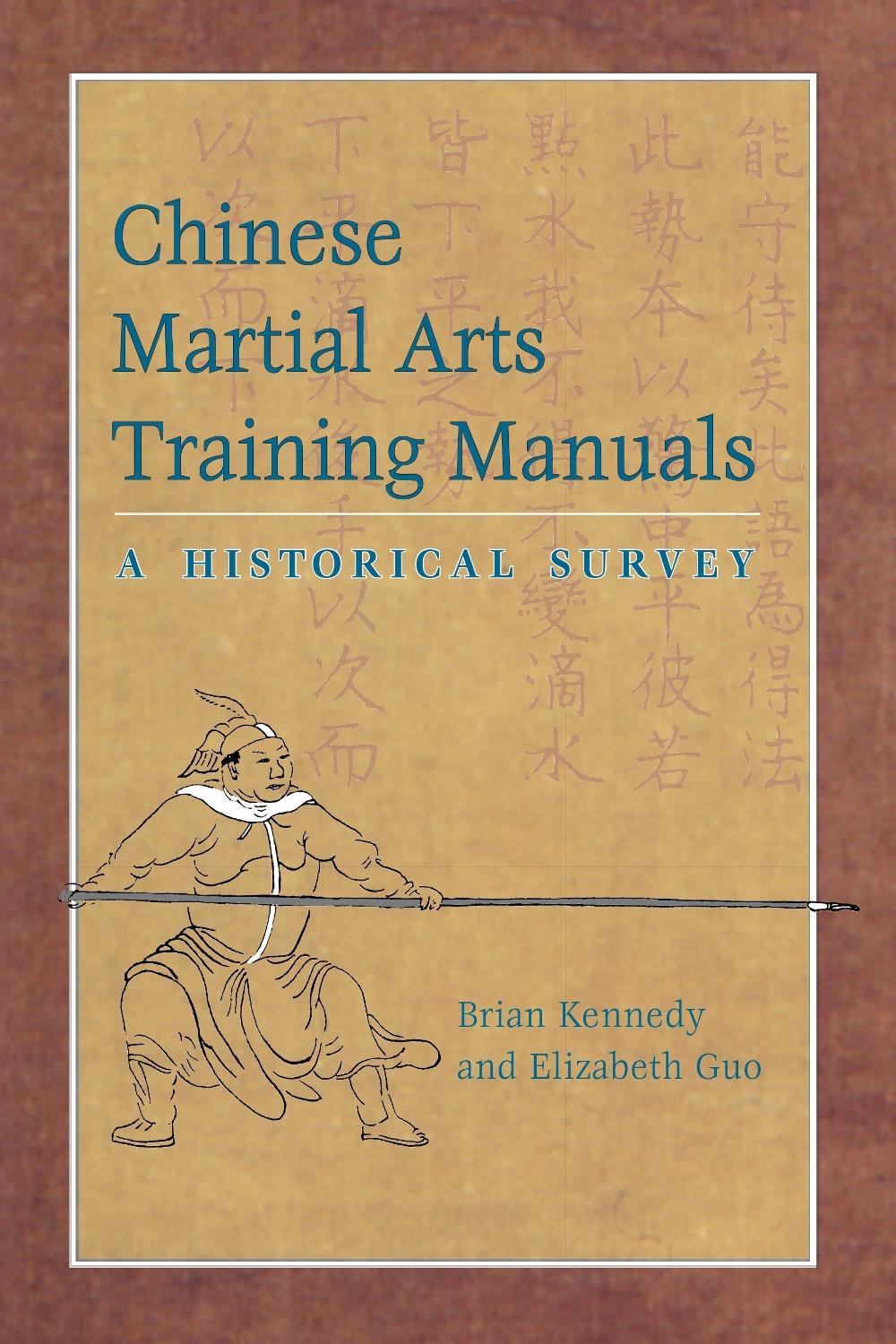 Chinese Martial Arts Training Manuals by Brian Kennedy - ISBN: 9781583941942
