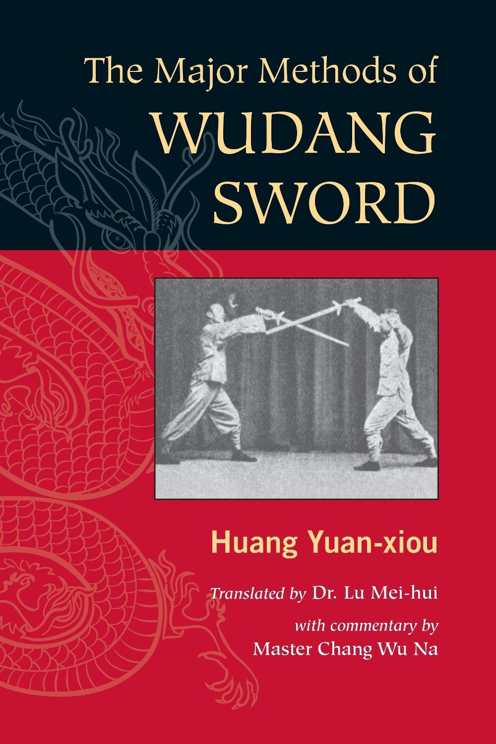 The Major Methods of Wudang Sword, 9781583942390