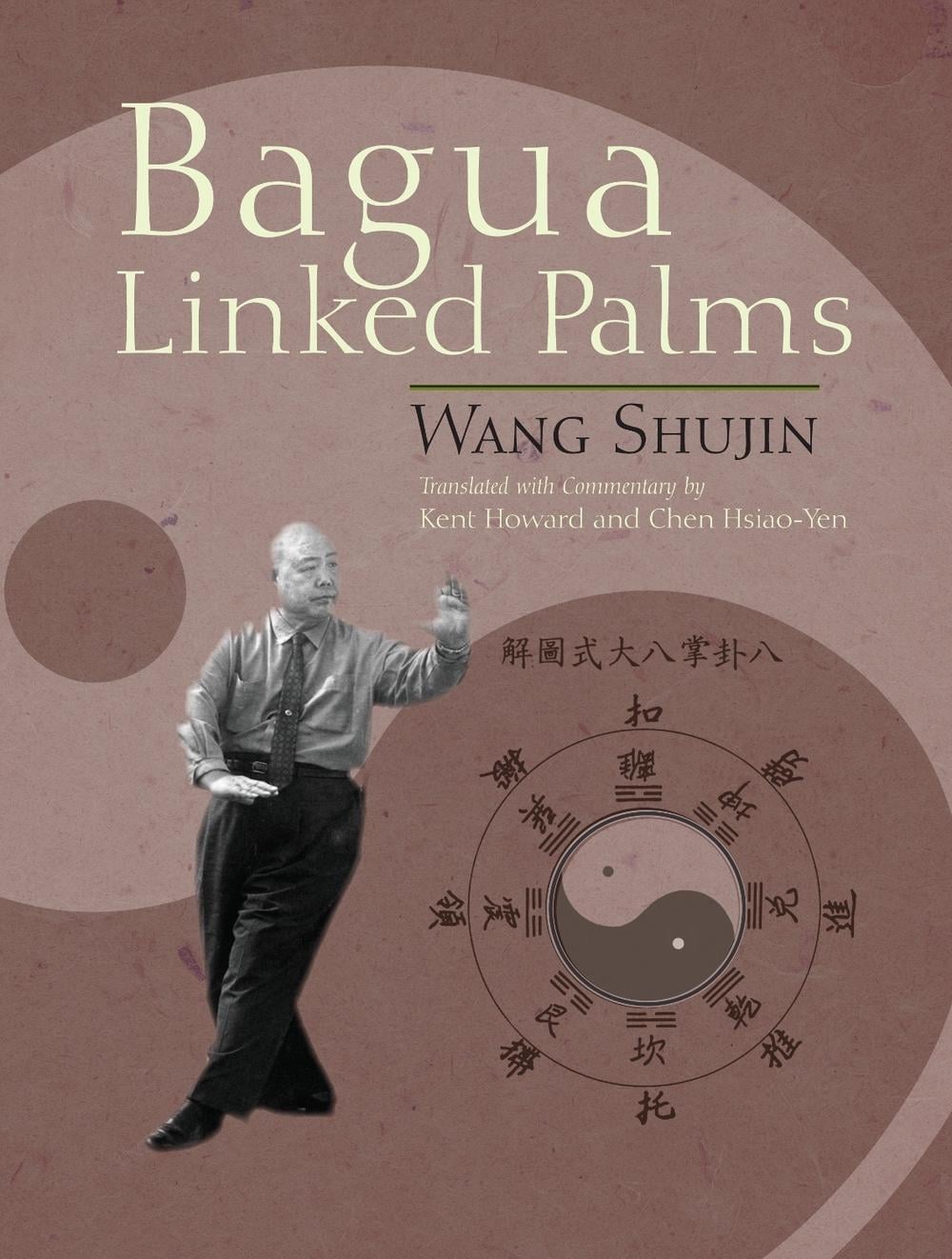 Bagua Linked Palms by Shujin Wang - ISBN: 9781583942642