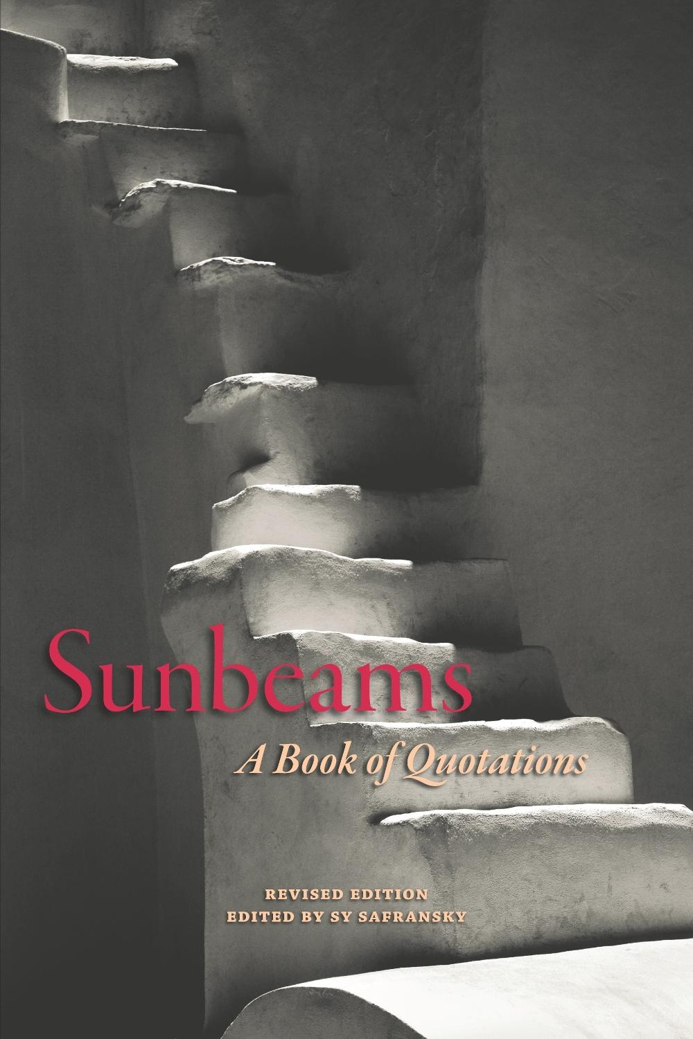 Sunbeams, Revised Edition by Sy Safransky - ISBN: 9781583943564