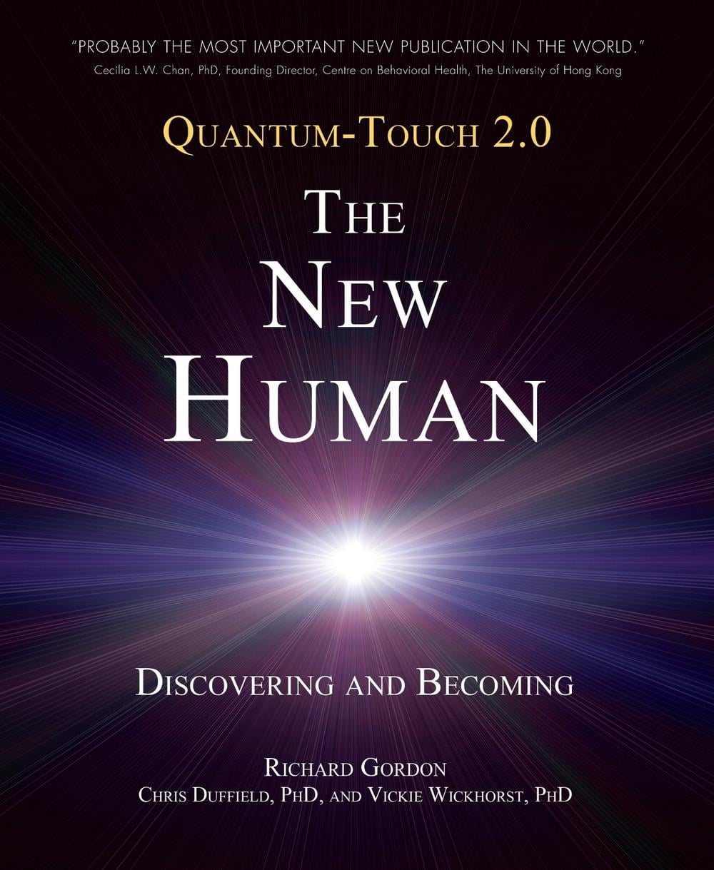 Quantum-Touch 2.0 - The New Human by Richard Gordon - ISBN: 9781583943649