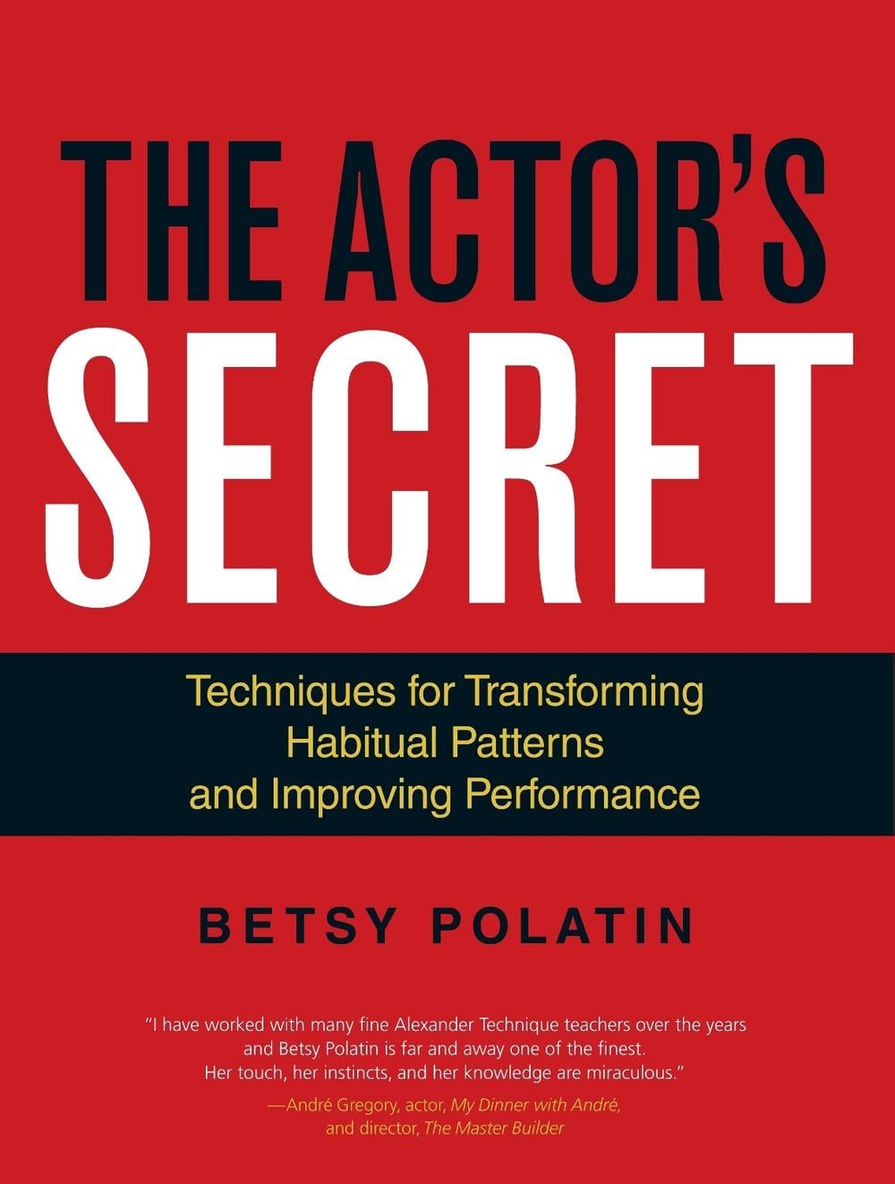 The Actor's Secret by Betsy Polatin - ISBN: 9781583946824