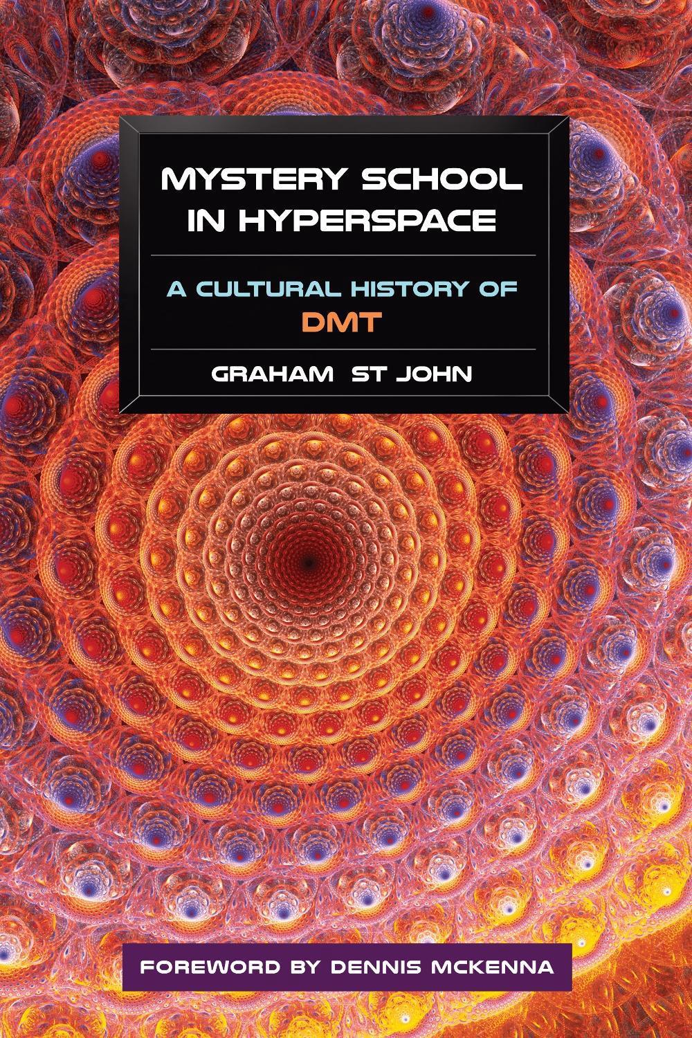 Mystery School in Hyperspace by Graham St John - ISBN: 9781583947326
