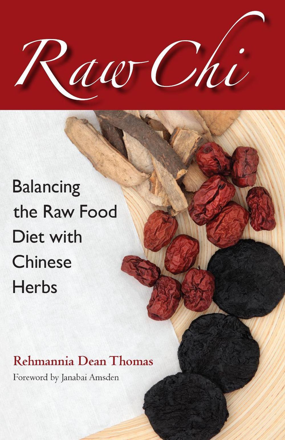 Raw Chi by Rehmannia Dean Thomas - ISBN: 9781583948583