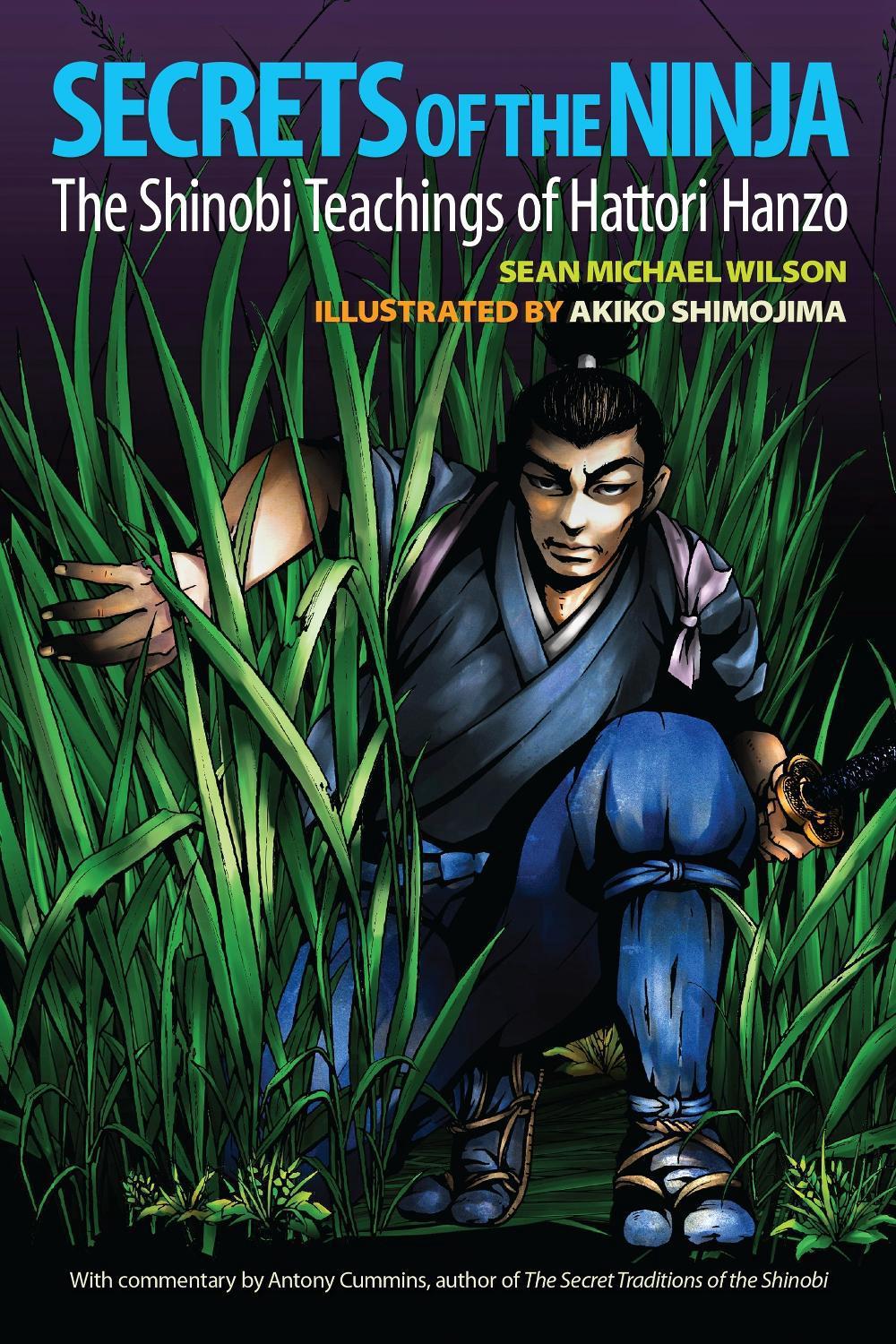 Secrets of the Ninja by Sean Michael Wilson - ISBN: 9781583948644