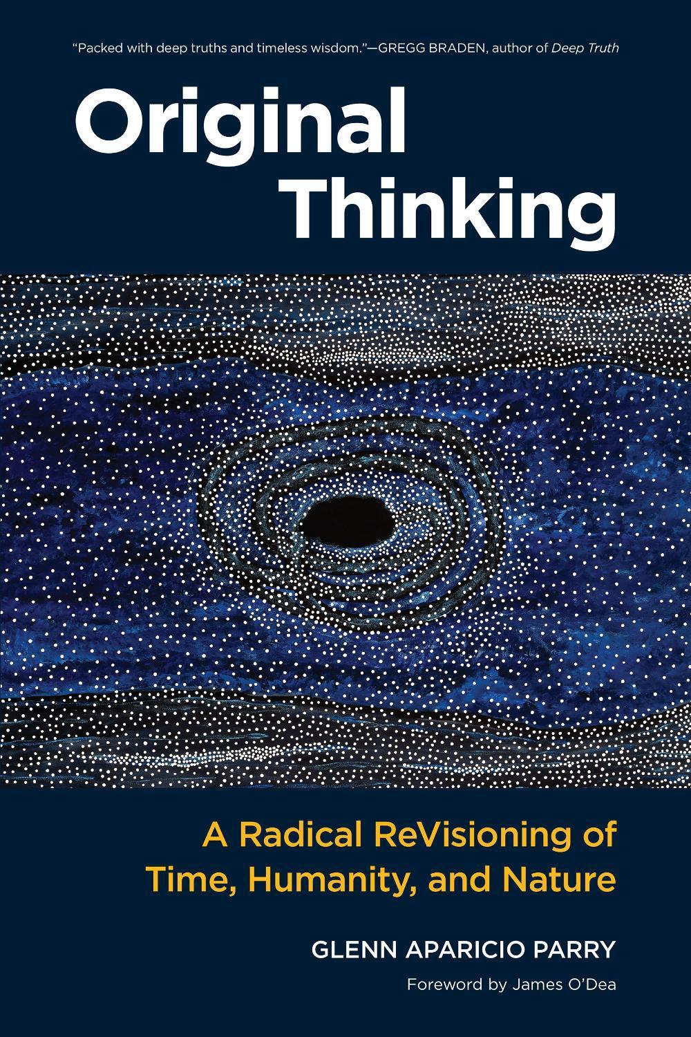 Original Thinking by Glenn Aparicio Parry - ISBN: 9781583948903