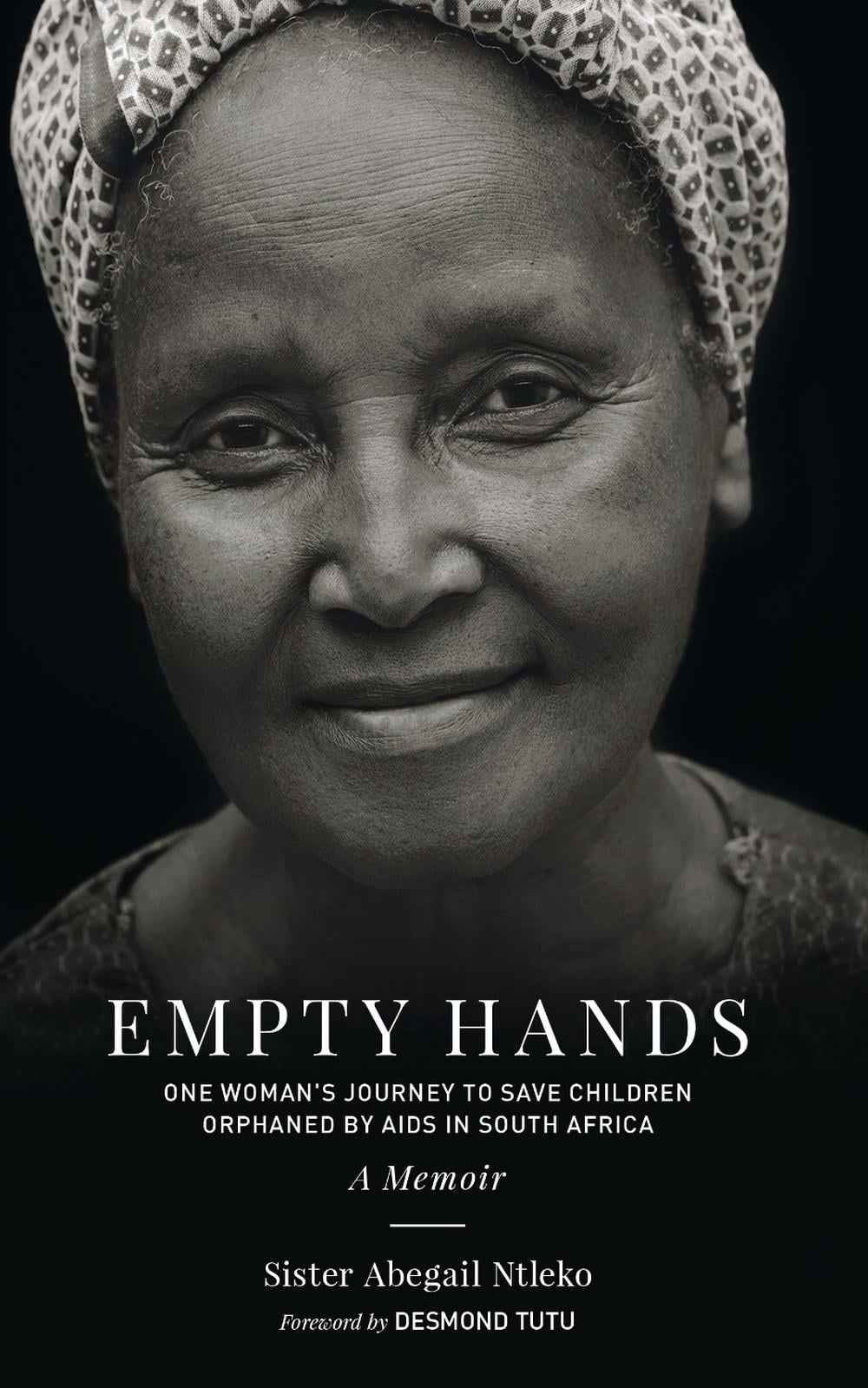 Empty Hands, A Memoir by Sister Abega Ntleko - ISBN: 9781583949320