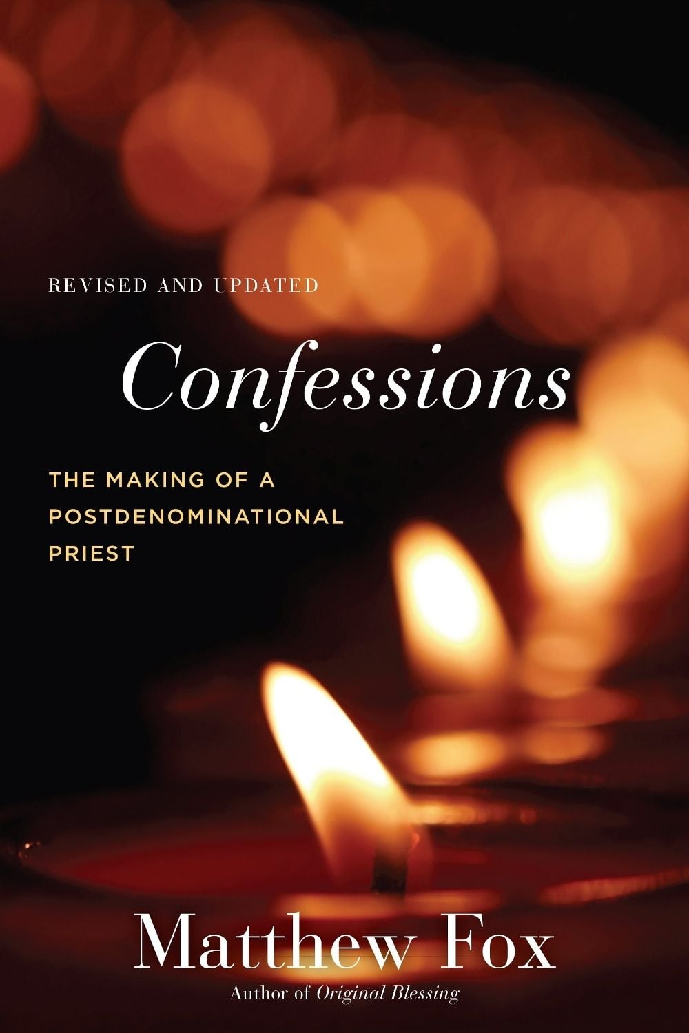 Confessions, Revised and Updated by Matthew Fox - ISBN: 9781583949351