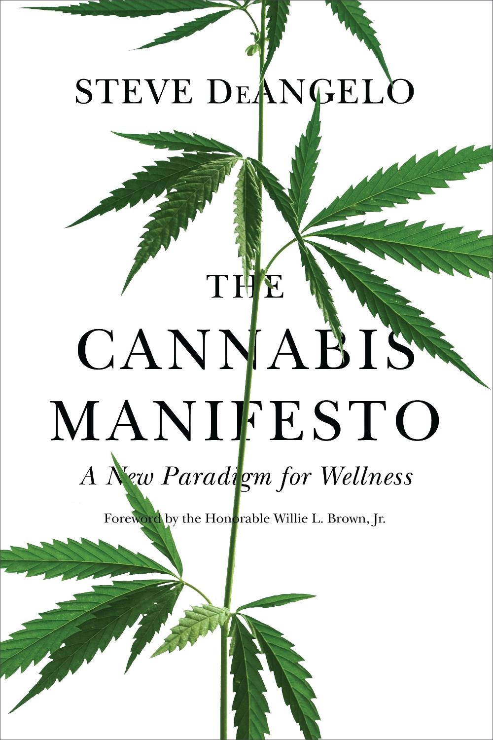 The Cannabis Manifesto by Steve DeAngelo - ISBN: 9781583949375