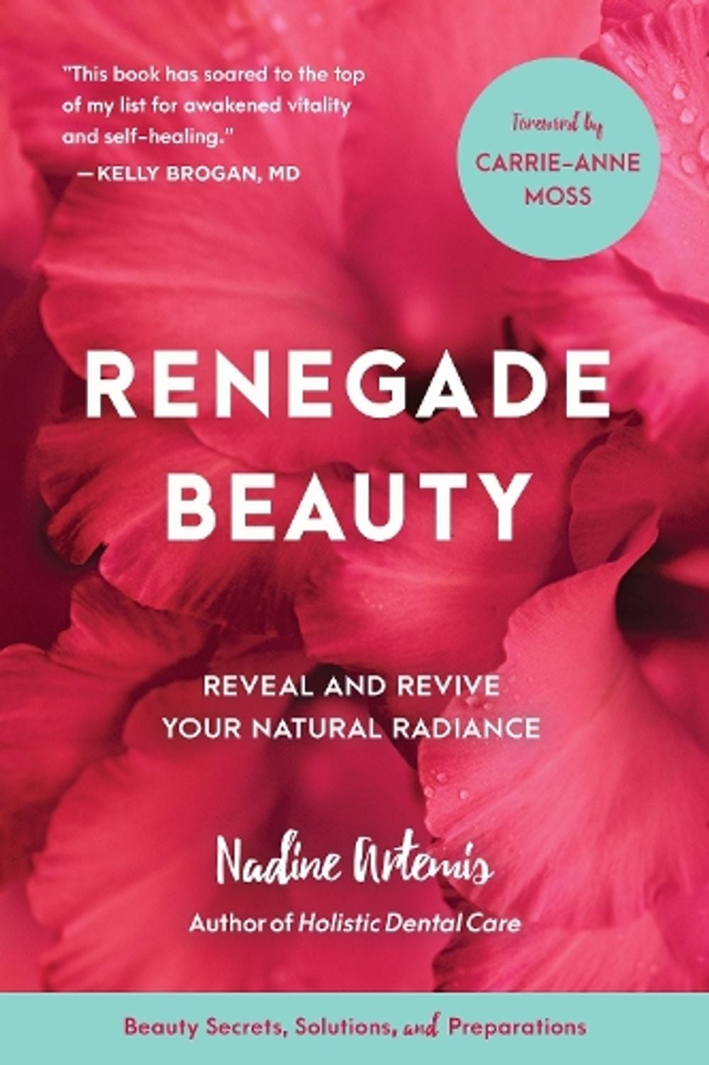 Renegade Beauty by Nadine Artemis - ISBN: 9781583949696