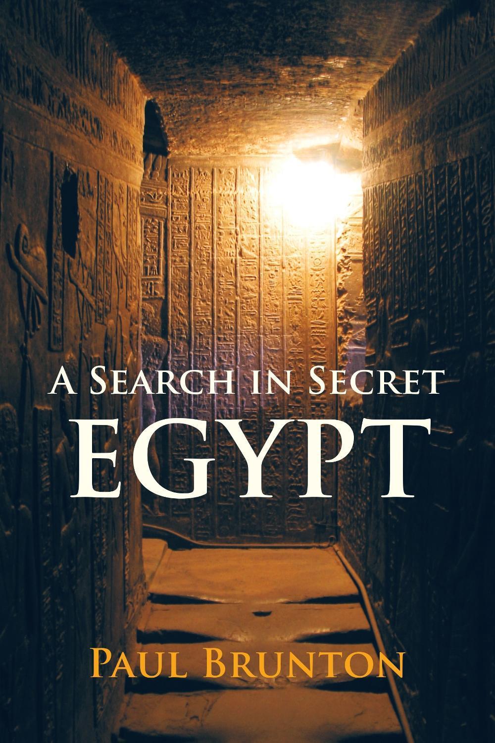 A Search in Secret Egypt by Paul Brunton - ISBN: 9781583949818
