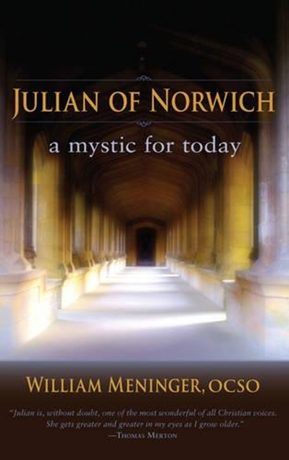 Julian of Norwich by Fr William Meninger - ISBN: 9781584200888