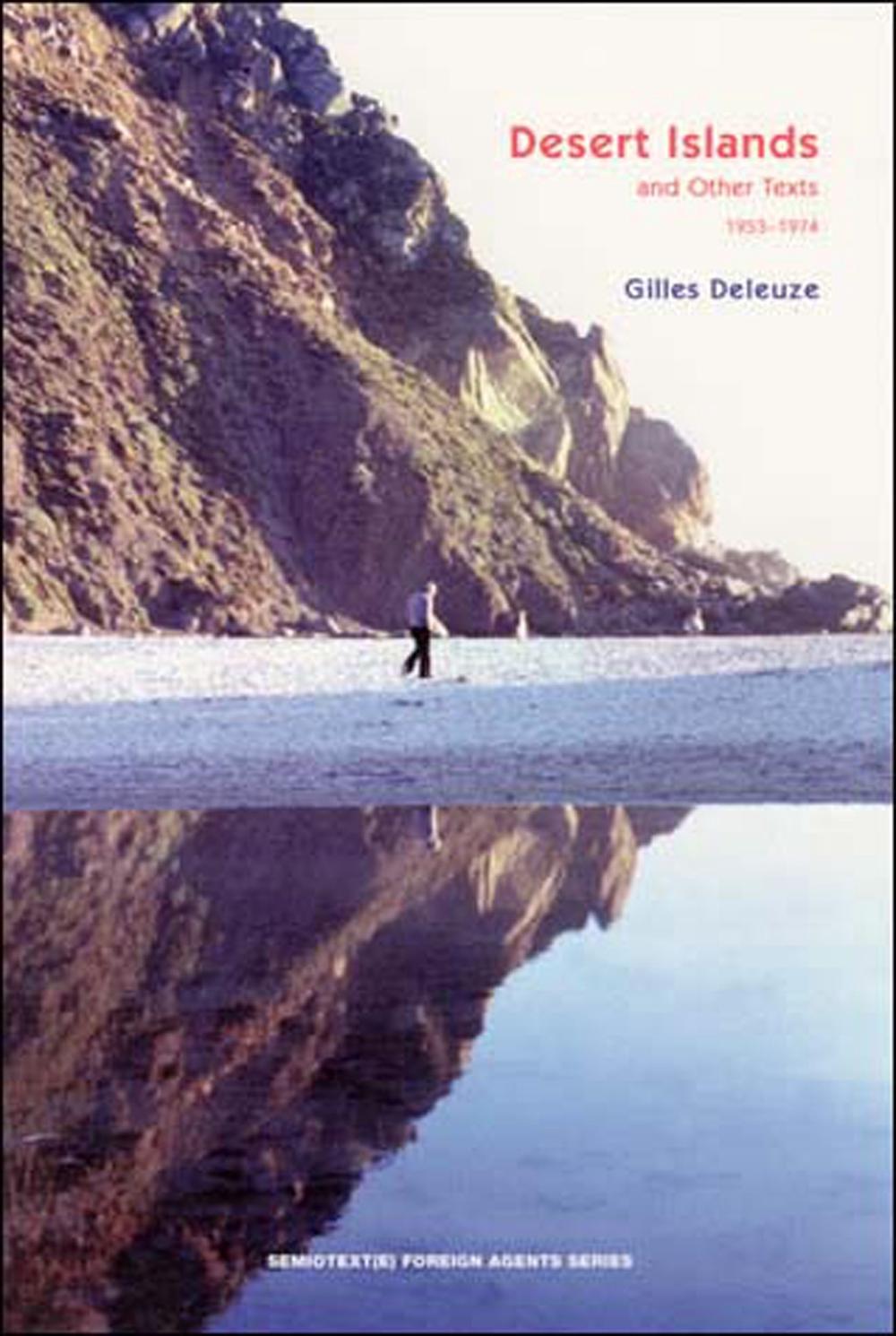 Desert Islands by Gilles Deleuze - ISBN: 9781584350187
