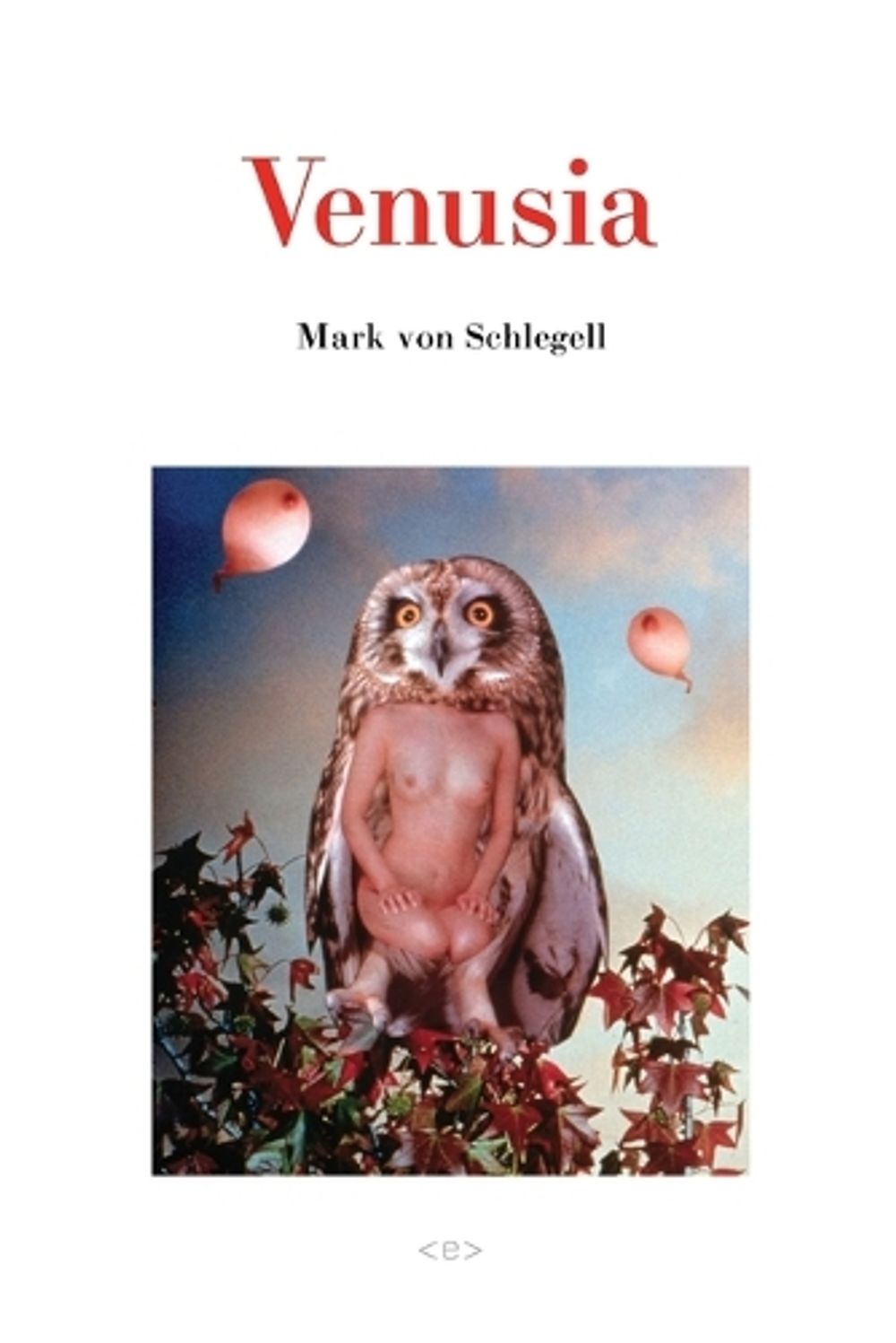 Venusia by Mark Von Schlegell - ISBN: 9781584350262