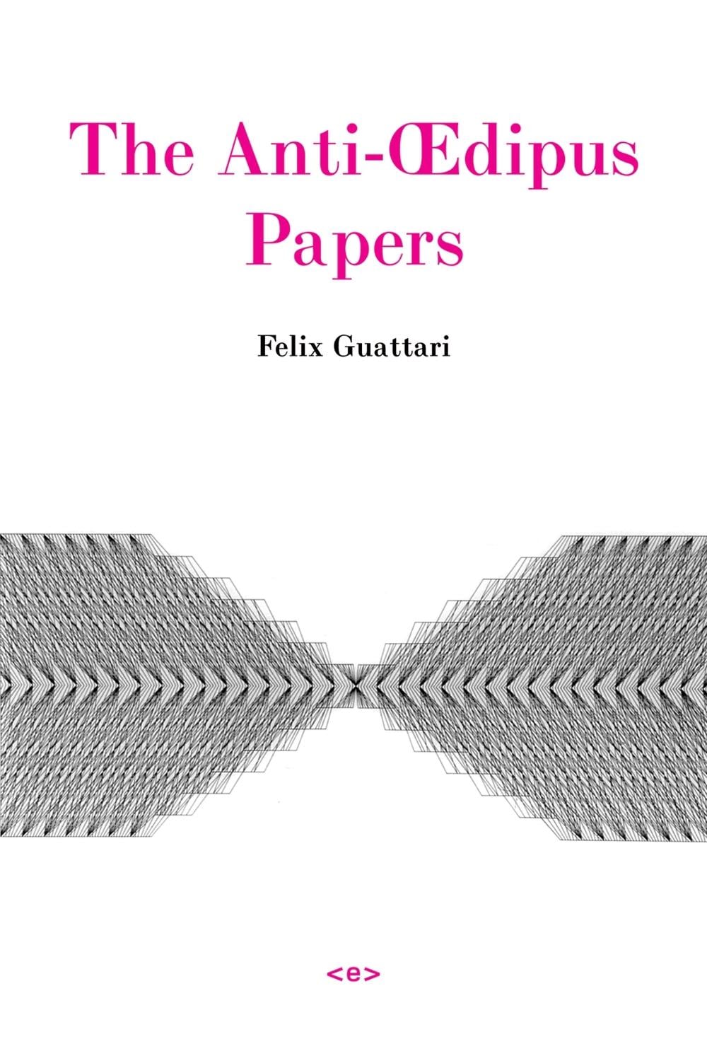 The Anti-×dipus Papers by Félix Guattari - ISBN: 9781584350316