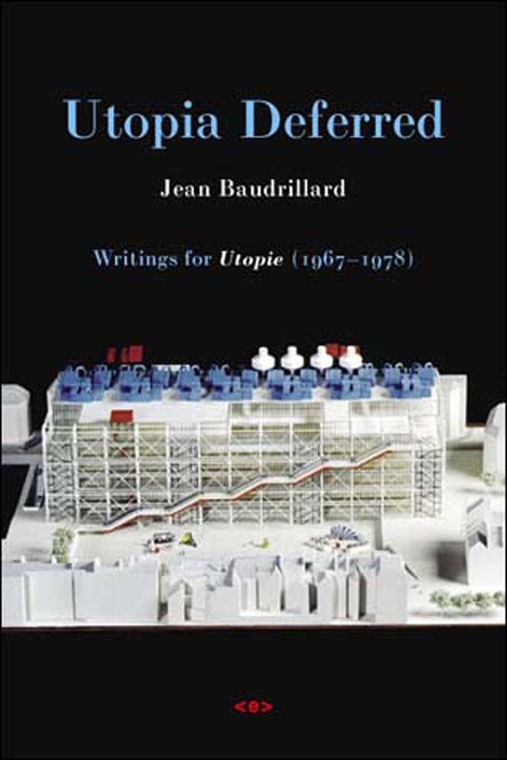 Utopia Deferred by Jean Baudrillard - ISBN: 9781584350330